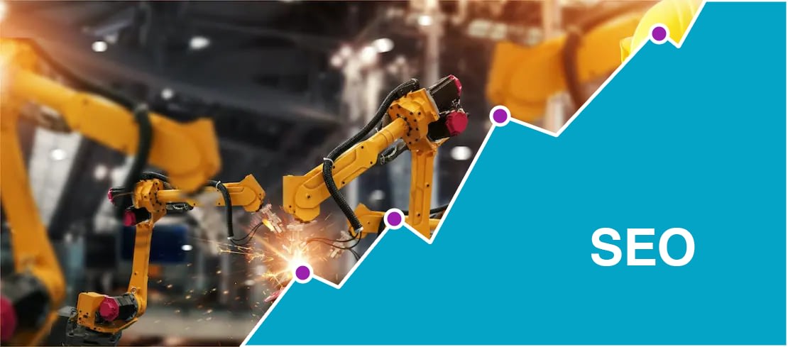 Manufacturing SEO in 2025: 5 Essential Steps to Outrank Competitors Globally